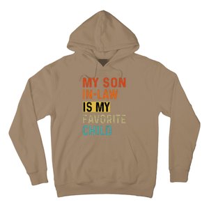 My Son In Law Favorite Child Humor Funny Family Retro Hoodie