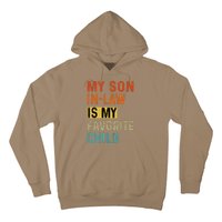 My Son In Law Favorite Child Humor Funny Family Retro Hoodie