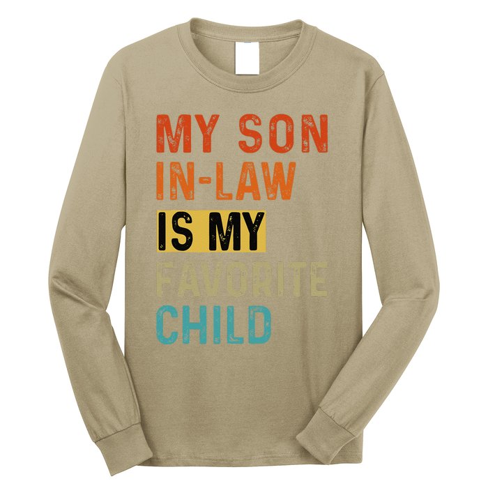 My Son In Law Favorite Child Humor Funny Family Retro Long Sleeve Shirt