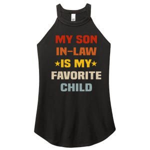 My Son In Law Is My Favorite Child Funny Family Humor Retro Women's Perfect Tri Rocker Tank