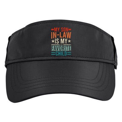 My Son In Law Is My Favorite Child Retro Funny Son In Law Adult Drive Performance Visor