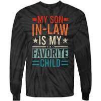 My Son In Law Is My Favorite Child Retro Funny Son In Law Tie-Dye Long Sleeve Shirt