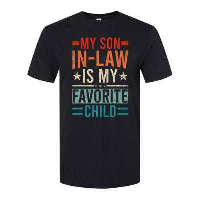 My Son In Law Is My Favorite Child Retro Funny Son In Law Softstyle CVC T-Shirt