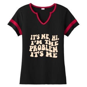 Meme Shirt It's Me, Hi I'm The Problem Funny Saying Humor Saying Ladies Halftime Notch Neck Tee