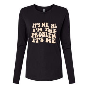 Meme Shirt It's Me, Hi I'm The Problem Funny Saying Humor Saying Womens Cotton Relaxed Long Sleeve T-Shirt