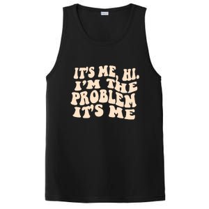 Meme Shirt It's Me, Hi I'm The Problem Funny Saying Humor Saying PosiCharge Competitor Tank