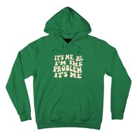 Meme Shirt It's Me, Hi I'm The Problem Funny Saying Humor Saying Hoodie