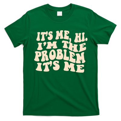 Meme Shirt It's Me, Hi I'm The Problem Funny Saying Humor Saying T-Shirt