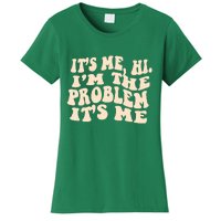 Meme Shirt It's Me, Hi I'm The Problem Funny Saying Humor Saying Women's T-Shirt