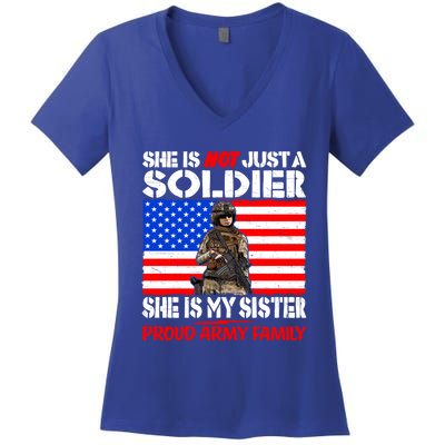 My Sister Is A Soldier Proud Army Family Cool Gift Military Sibling Gift Women's V-Neck T-Shirt