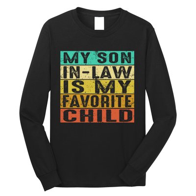 My Son In Law Is My Favorite Child Long Sleeve Shirt