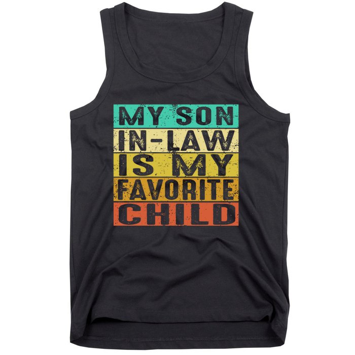 My Son In Law Is My Favorite Child Tank Top