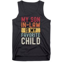 My Son In Law Is My Favorite Child Tank Top