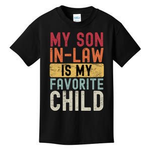 My Son In Law Is My Favorite Child Kids T-Shirt