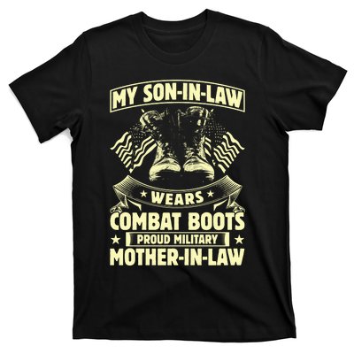 My Son In Law Wears Combat Boots Proud Military Mother In Law T-Shirt