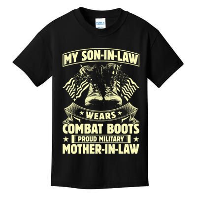 My Son In Law Wears Combat Boots Proud Military Mother In Law Kids T-Shirt