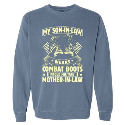 My Son In Law Wears Combat Boots Proud Military Mother In Law Garment-Dyed Sweatshirt