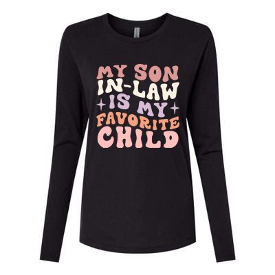 My Son In Law Is My Favorite Child Womens Cotton Relaxed Long Sleeve T-Shirt