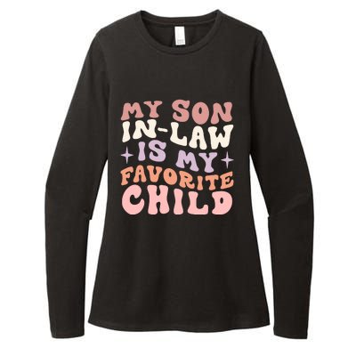 My Son In Law Is My Favorite Child Womens CVC Long Sleeve Shirt