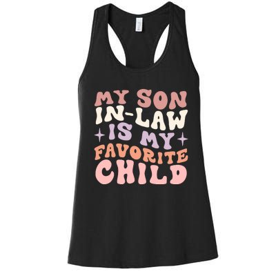 My Son In Law Is My Favorite Child Women's Racerback Tank