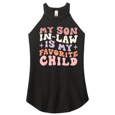 My Son In Law Is My Favorite Child Women's Perfect Tri Rocker Tank