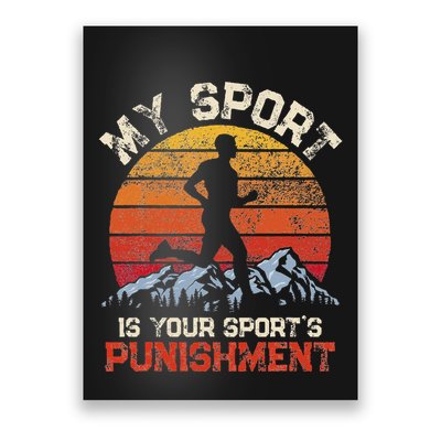 My Sports Is Your Sports Punishment Vintage Runners Athlete Poster