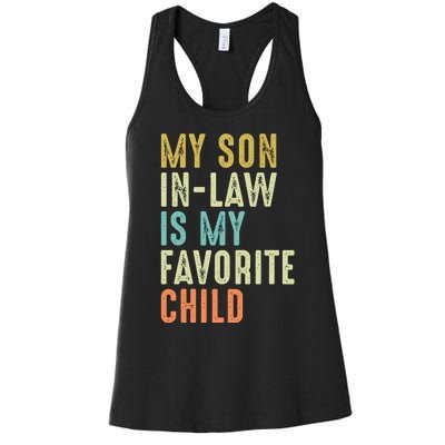 My Son In Law Is My Favorite Child Women's Racerback Tank