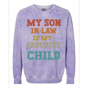 My Son In Law Is My Favorite Child Colorblast Crewneck Sweatshirt