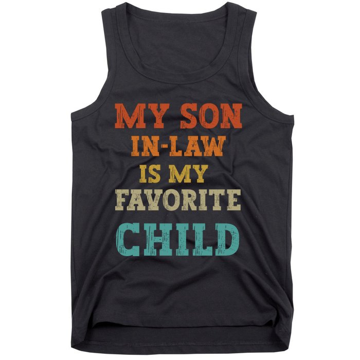 My Son In Law Is My Favorite Child Tank Top