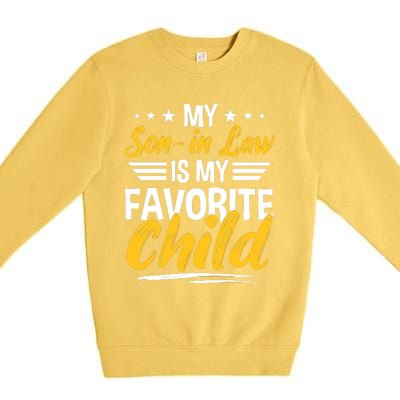 My Son In Law Is My Favorite Child Premium Crewneck Sweatshirt