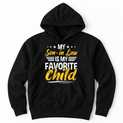 My Son In Law Is My Favorite Child Hoodie