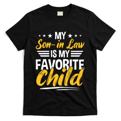 My Son In Law Is My Favorite Child T-Shirt