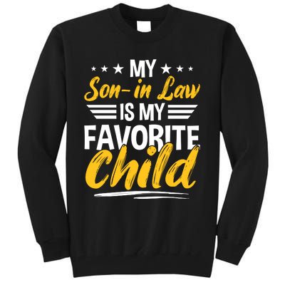 My Son In Law Is My Favorite Child Tall Sweatshirt