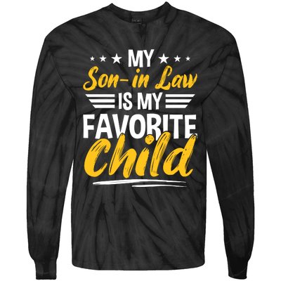 My Son In Law Is My Favorite Child Tie-Dye Long Sleeve Shirt