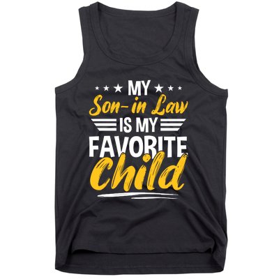 My Son In Law Is My Favorite Child Tank Top