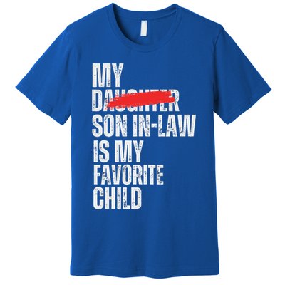 My Son In Law Is My Favorite Child Premium T-Shirt