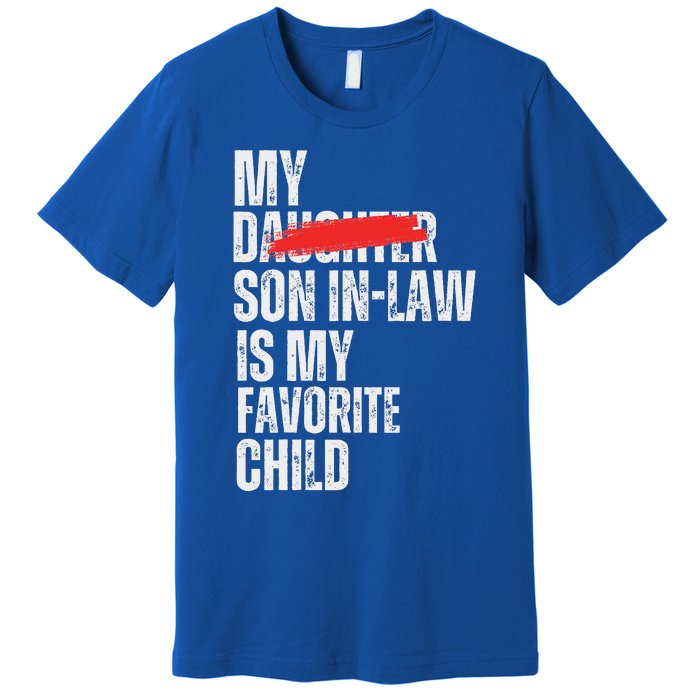 My Son In Law Is My Favorite Child Premium T-Shirt