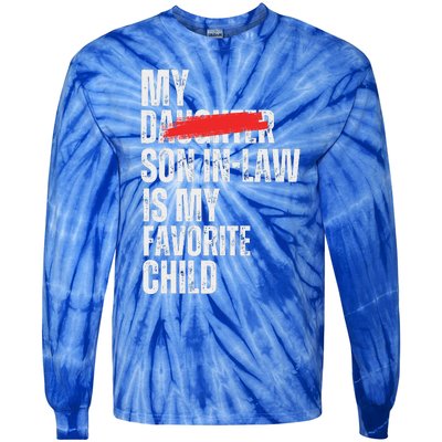 My Son In Law Is My Favorite Child Tie-Dye Long Sleeve Shirt