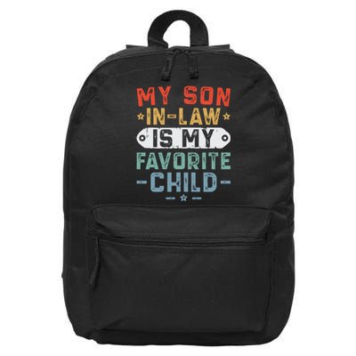 My Son In Law Is My Favorite Child 16 in Basic Backpack