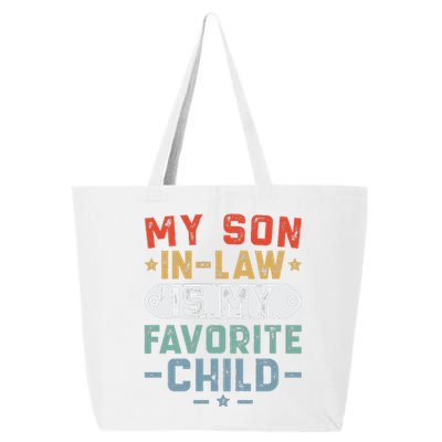 My Son In Law Is My Favorite Child 25L Jumbo Tote