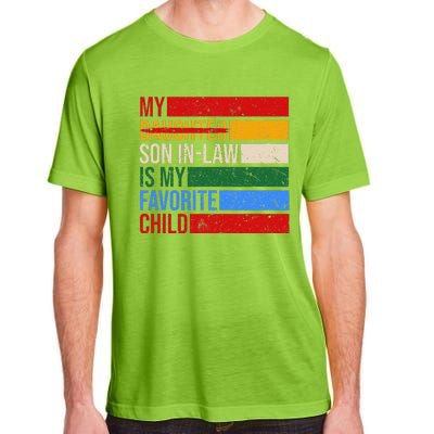 My Son In Law Is My Favorite Child Replaced Daughter Funny Adult ChromaSoft Performance T-Shirt