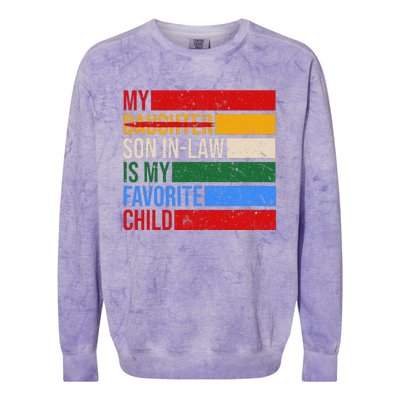 My Son In Law Is My Favorite Child Replaced Daughter Funny Colorblast Crewneck Sweatshirt