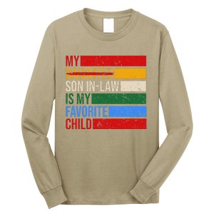 My Son In Law Is My Favorite Child Replaced Daughter Funny Long Sleeve Shirt