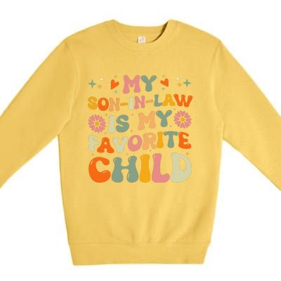 My Son In Law Is My Favorite Child Mom Premium Crewneck Sweatshirt