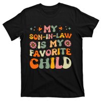 My Son In Law Is My Favorite Child Mom T-Shirt