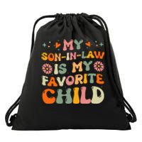 My Son In Law Is My Favorite Child Mom Drawstring Bag