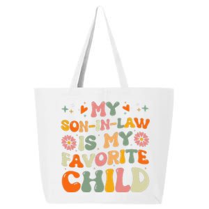 My Son In Law Is My Favorite Child Mom 25L Jumbo Tote