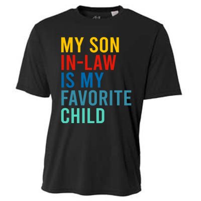 My Son In Law Is My Favorite Child Retro Cooling Performance Crew T-Shirt