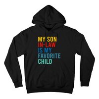 My Son In Law Is My Favorite Child Retro Hoodie