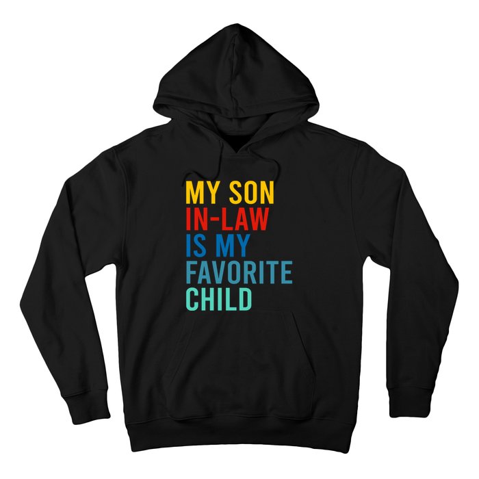 My Son In Law Is My Favorite Child Retro Hoodie